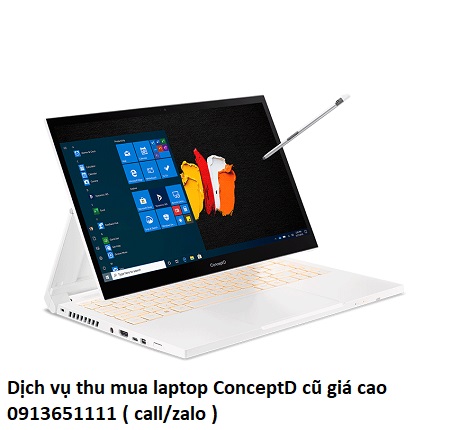 Dịch vụ thu mua laptop ConceptD cũ giá cao